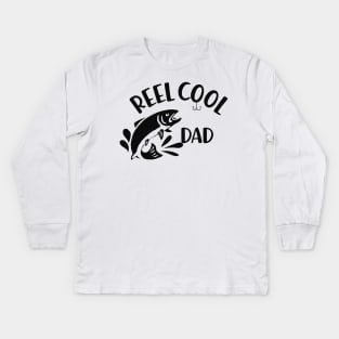 Fishing Dad - Reel cool dad Kids Long Sleeve T-Shirt